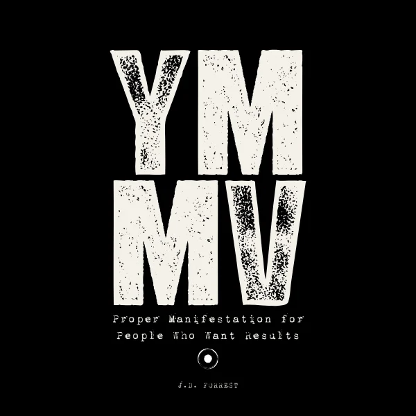YMMV: Proper Manifestation for People Who Want Results cover