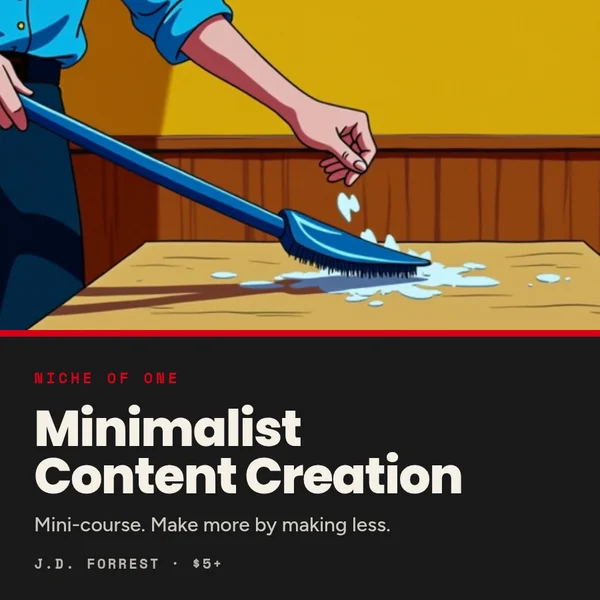 Minimalist Content Creation (Mini-Course) cover